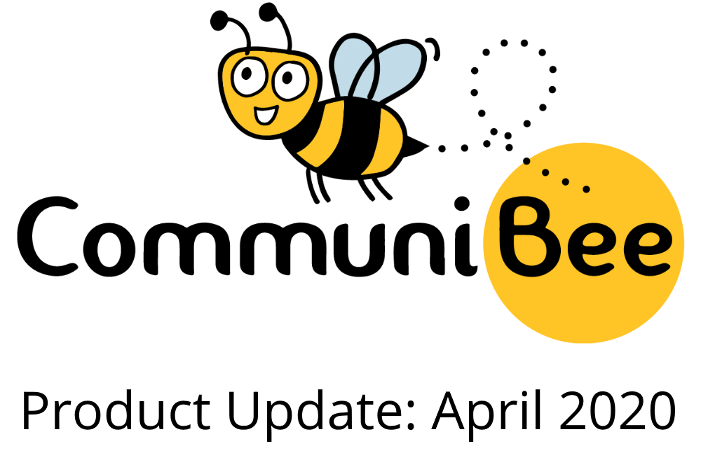 Logo of CommuniBee with the caption, "Product Update: April 2020".